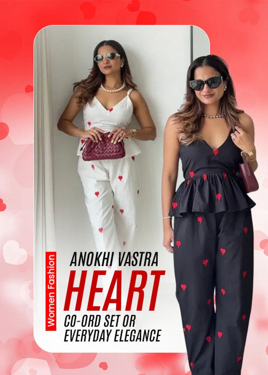 Layer Up in Love: The Ultimate Guide to Styling Anokhi Vastra’s Heart Co-ord Sets for Everyday Elegance